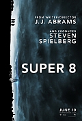 MEDIA - SUPER 8 Une affiche et une bande-annonce pour le SUPER 8 de JJ Abrams