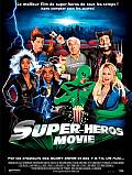 SUPERHERO MOVIE SUPER HEROS MOVIE  Photo