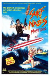 Surf Nazis Must Die