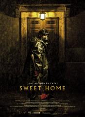 CRITIQUES - SWEET HOME de Rafa Martínez - Avant-première