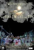 The Final Night and Day