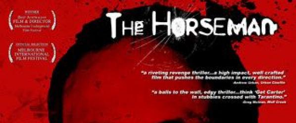 THE HORSEMAN CRITIQUES - Avant première  THE HORSEMAN de Steven Kastrissios