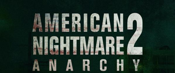 MEDIA - AMERICAN NIGHTMARE  ANARCHY Laffiche française et des nouvelles photos