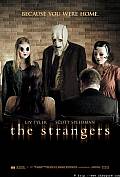 THE STRANGERS THE STRANGERS - Nouvelles affiches