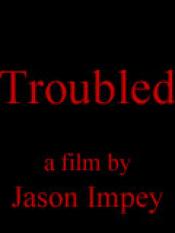 Troubled