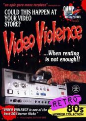 Photo de Video Violence... When Renting Is Not Enough. 1 / 8