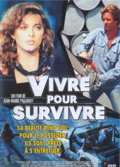 Vivre pour survivre