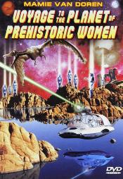 Voyage to the Planet of Prehistoric Women 