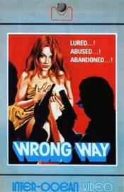 Photo de Wrong Way 1 / 1