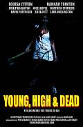 Young High and Dead