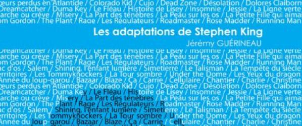 INFO - LES ADAPTATIONS DE STEPHEN KING disponible