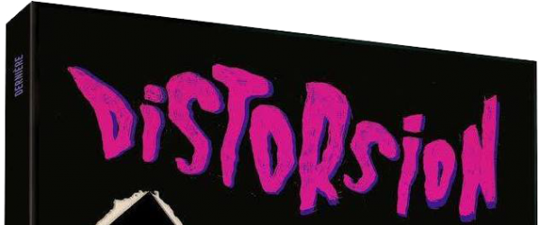 INFO - DISTORSION X Maintenant en Pré-commande