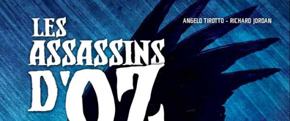 CRITIQUES - LES ASSASSINS DOZ - TOME 1 de Angelo Tirotto Richard Jordan