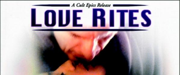 DVD NEWS - Nouvelle sortie Cult Epics LOVE RITES de Walerian Boroczyk
