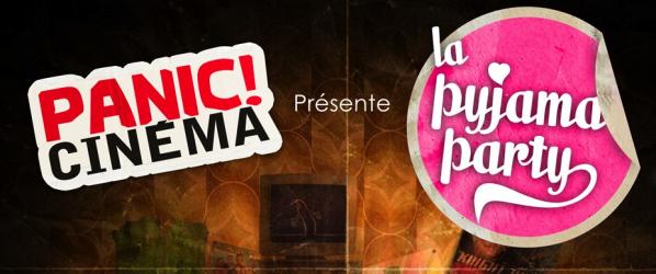 EVENTS - PANIC CINEMA Pyjama Party 