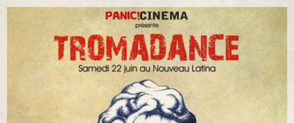 EVENTS - PANIC CINEMA FESTIVAL TROMADANCE en présence de Lloyd Kaufman demain soir 