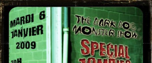 MONSTERSHOW spécial Zombies avec DEAD BONES SPECIALITE DU CHEF