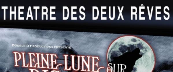 THEATRE - Pleine Lune Sur Big Manoir  Prolongations 