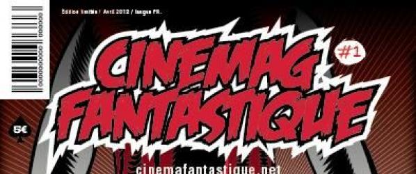 PRESSE - Abonnez-vous à Cinemagfantastique 