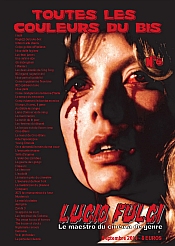PRESSE - TOUTES LES COULEURS DU BIS 6 Lucio Fulci - le maestro du cinéma de genre