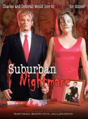 Photo de Suburban Nightmare 1 / 12