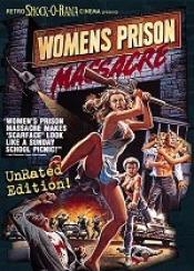 Womens Prison Massacre Retro Shock-O-Rama DVD